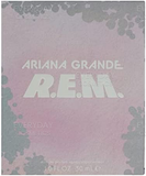 Ariana Grande R.E.M. Eau de Parfum 30ml Spray